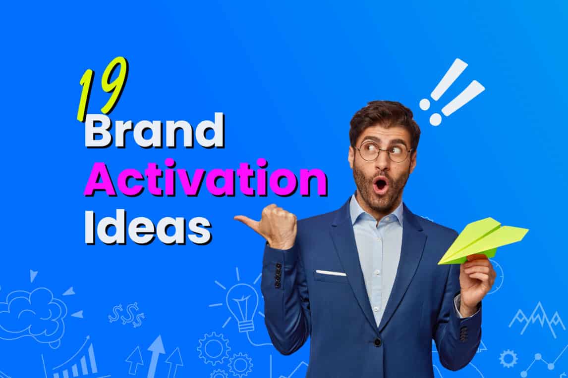 19 Best Brand Activation Ideas And Examples