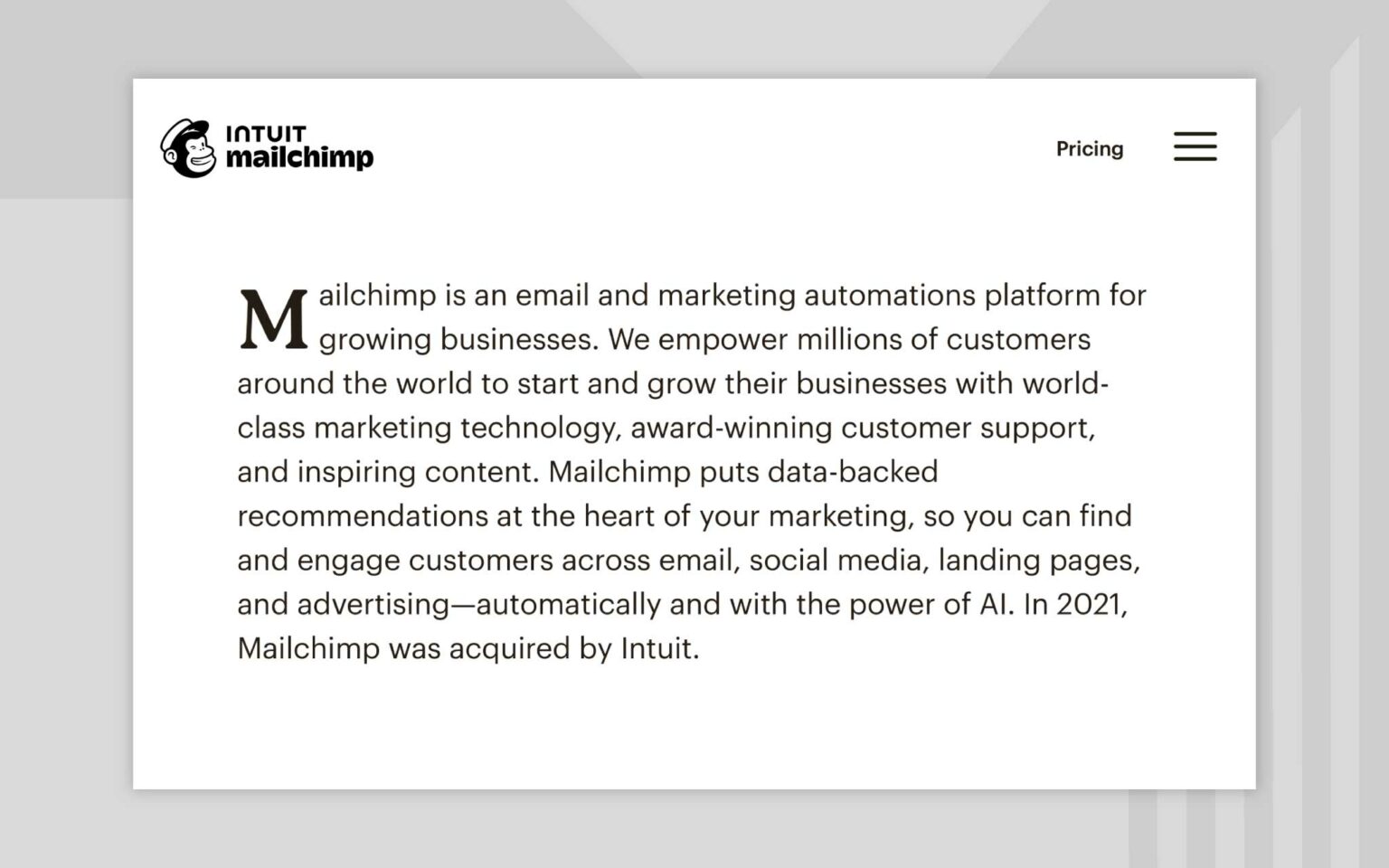 Here’s an example of a great positioning statement from MailChimp.